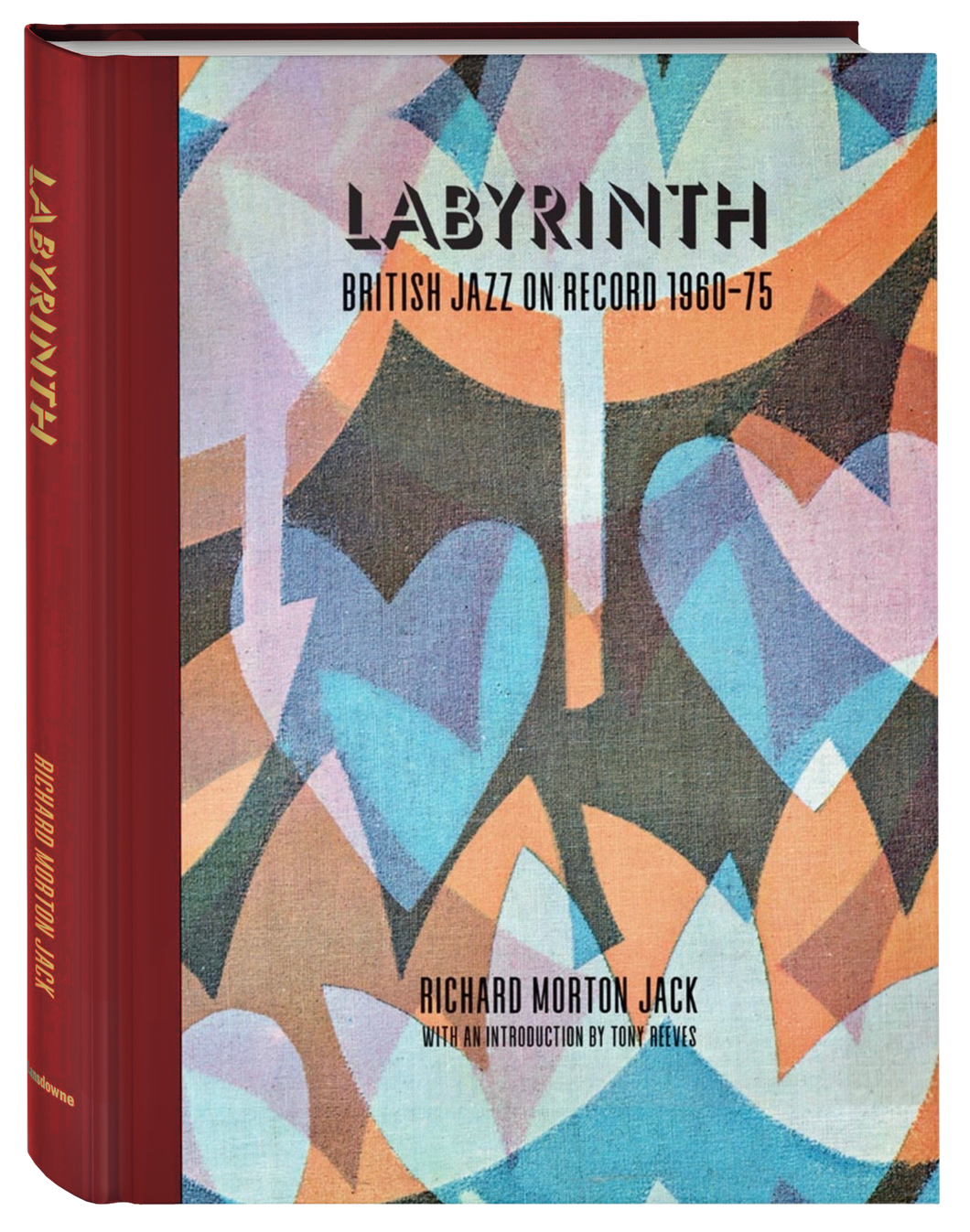 LABYRINTH: BRITISH JAZZ ON RECORD 1960-75 – lansdownebooks