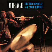 Load image into Gallery viewer, Mirage - The Don Rendell / Ian Carr Quintet

