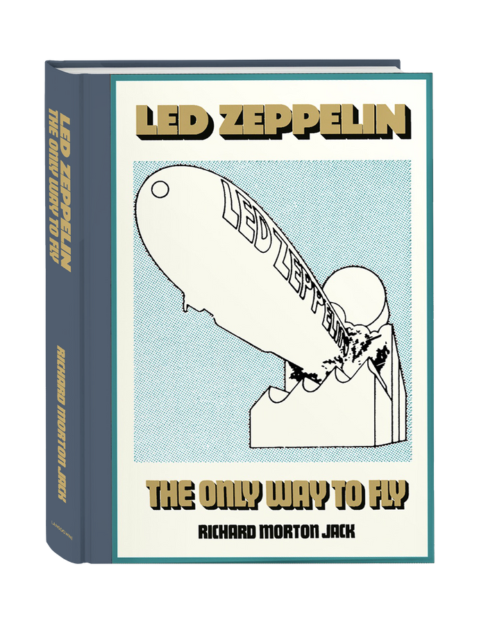 LED ZEPPELIN: THE ONLY WAY TO FLY – lansdownebooks